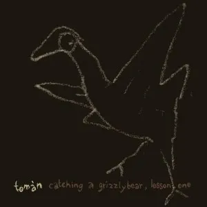 Catchin a grizzly bear : lesson one